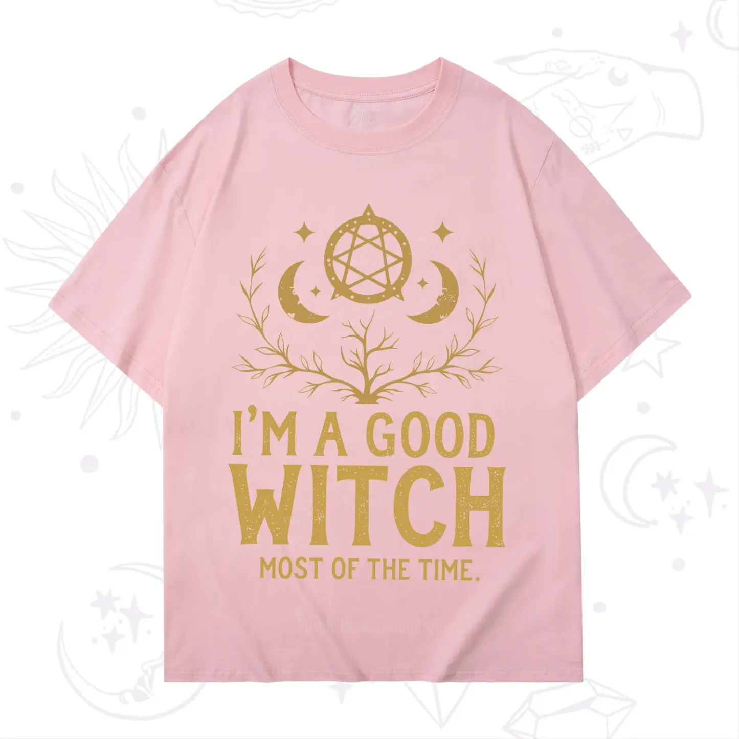 Purplehecate I'm A Good Witch Most Of The Time T-Shirt