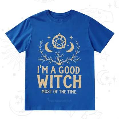 Purplehecate I'm A Good Witch Most Of The Time T-Shirt