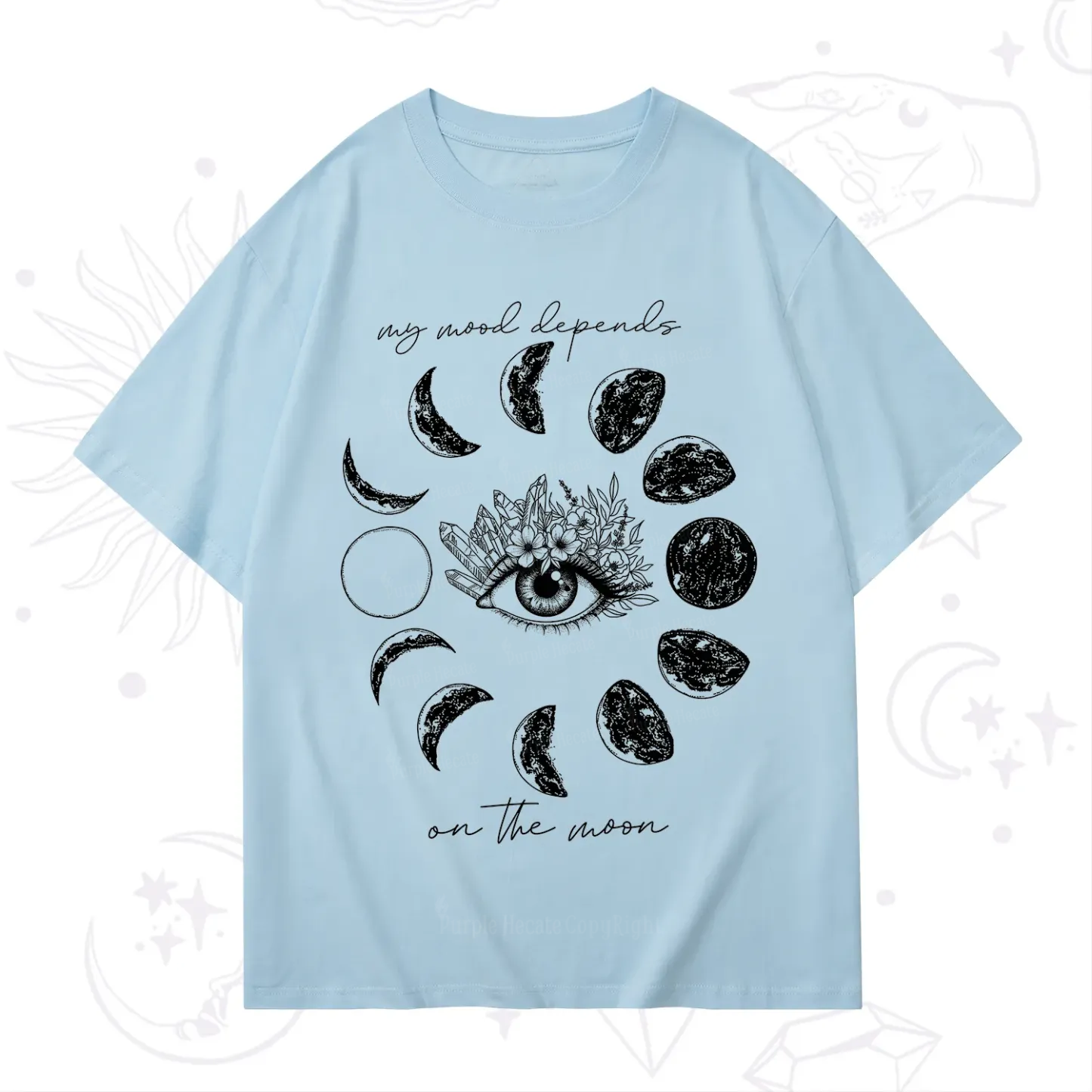 Purplehecate My Mood Depends On The Moon T-Shirt