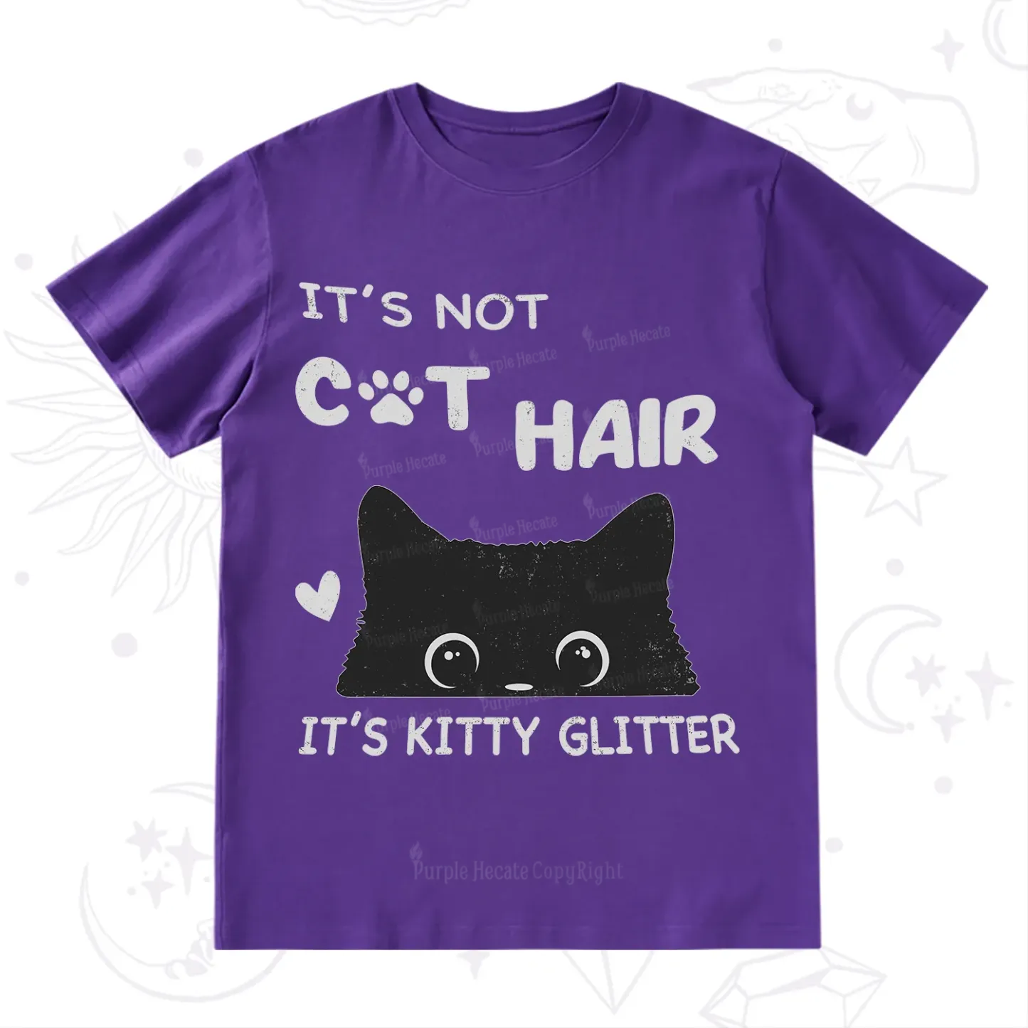 Purplehecate It's Not Cat Hair T-Shirt