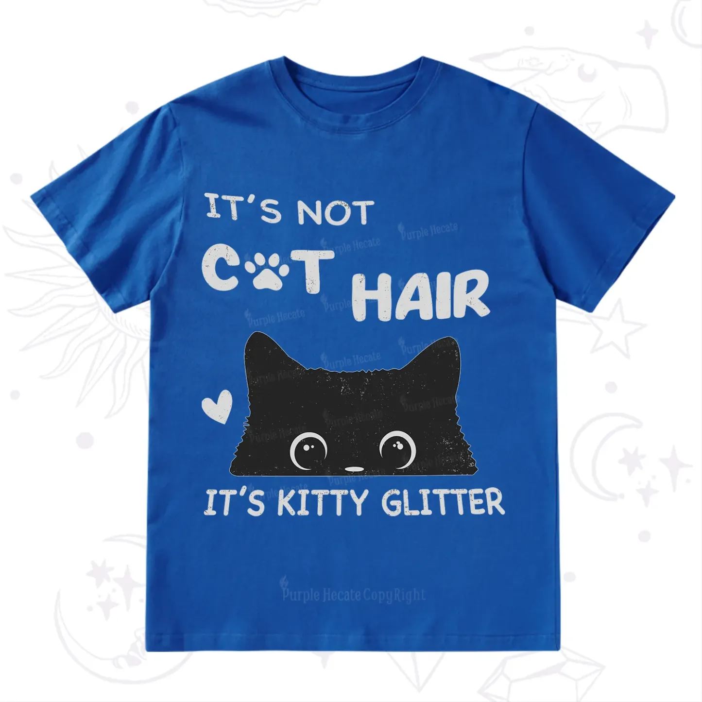 Purplehecate It's Not Cat Hair T-Shirt