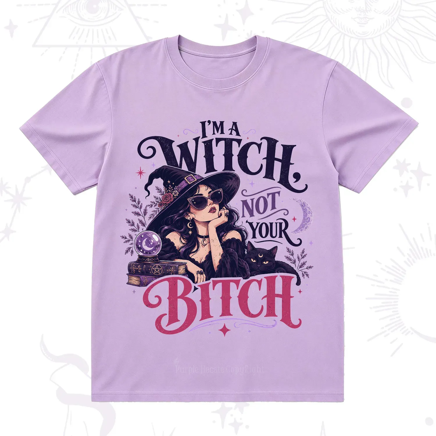 Purplehecate I'm a Witch Not Your Bitch T-Shirt