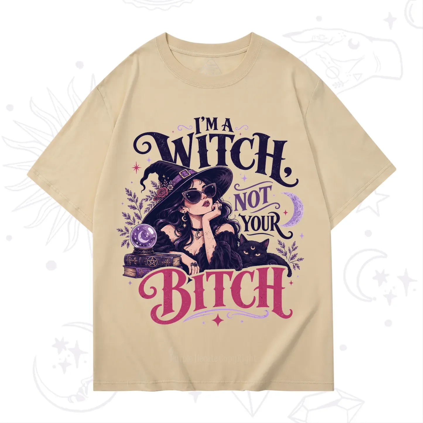 Purplehecate I'm a Witch Not Your Bitch T-Shirt