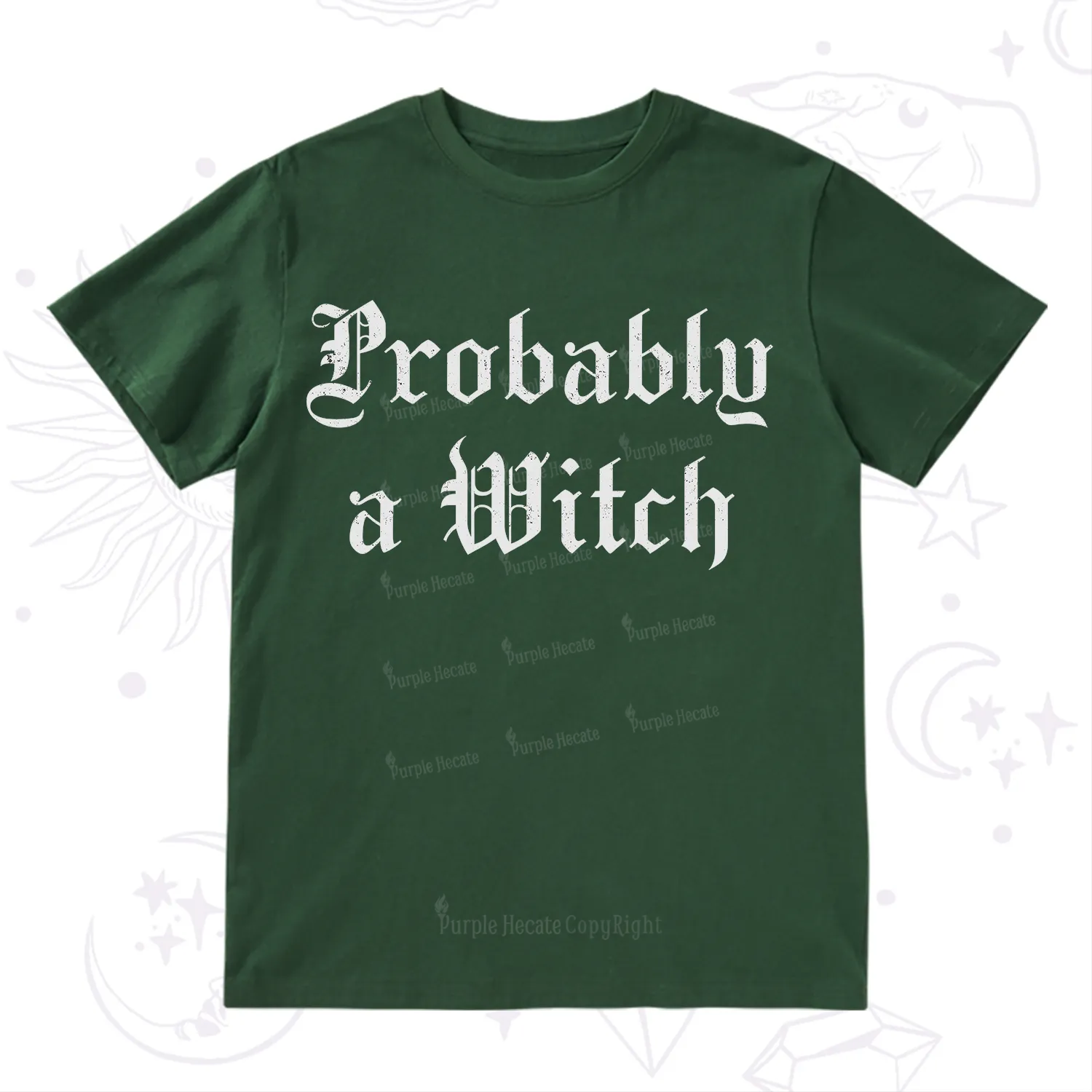 Purplehecate Probably A Witch T-Shirt