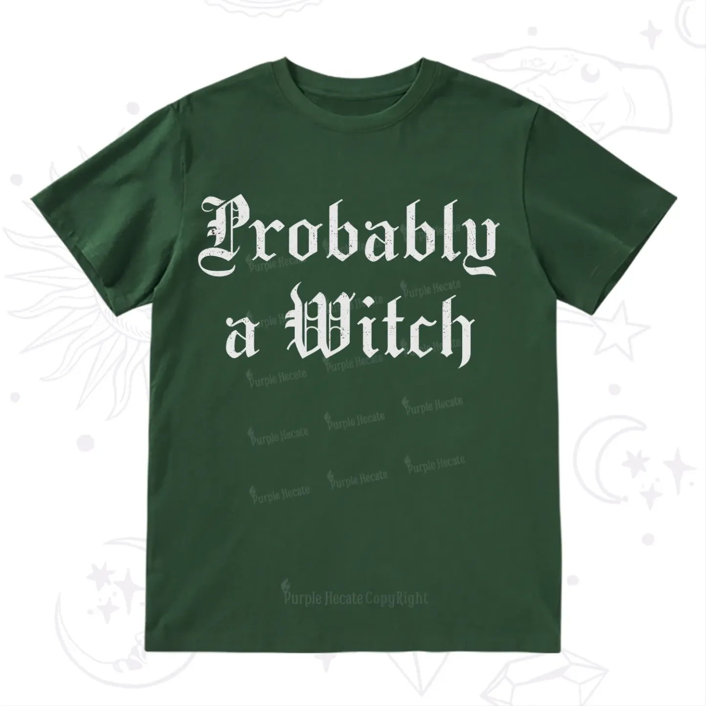 Purplehecate Probably A Witch T-Shirt