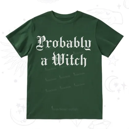 Purplehecate Probably A Witch T-Shirt