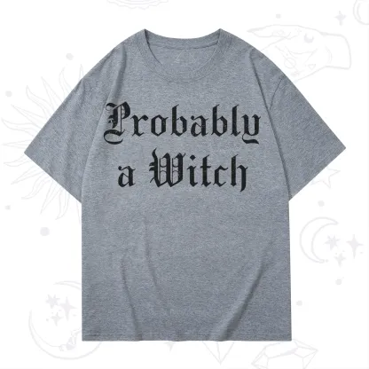 Purplehecate Probably A Witch T-Shirt