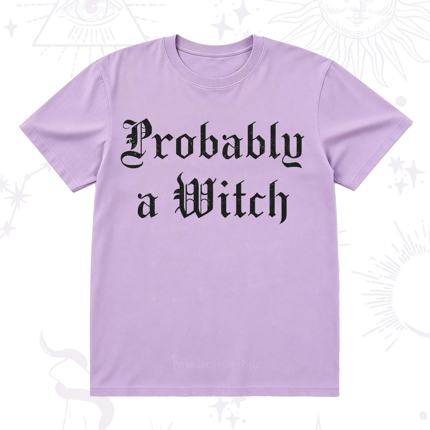 Purplehecate Probably A Witch T-Shirt