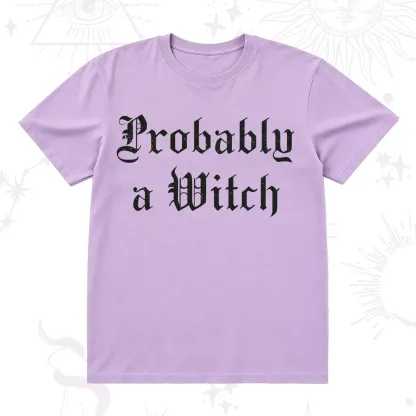 Purplehecate Probably A Witch T-Shirt