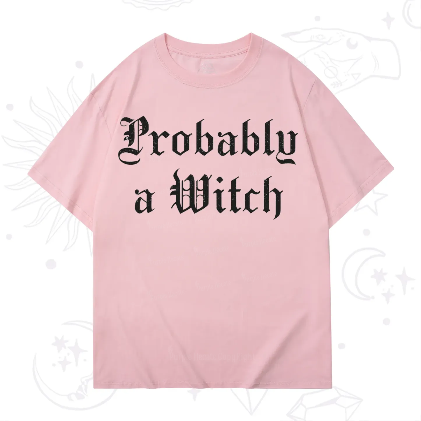 Purplehecate Probably A Witch T-Shirt