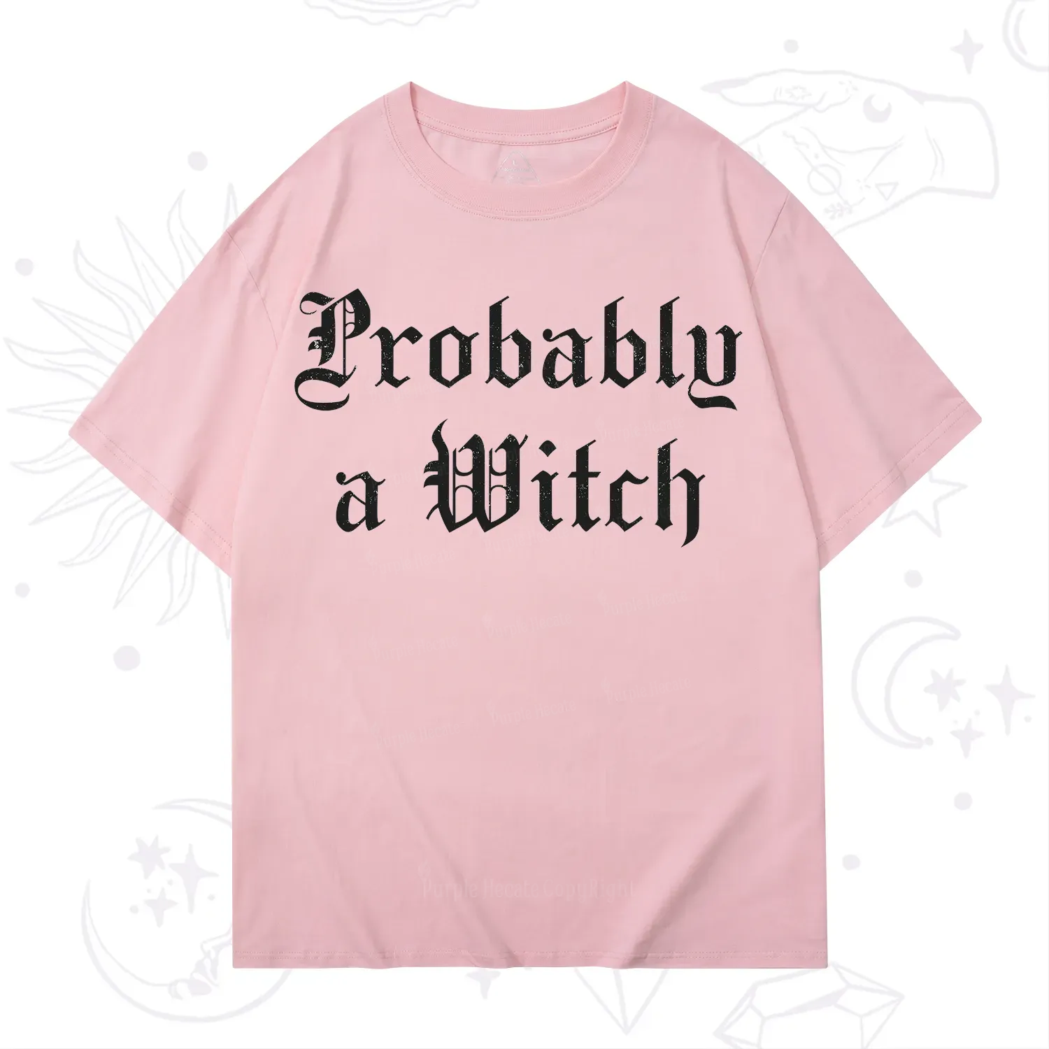 Purplehecate Probably A Witch T-Shirt
