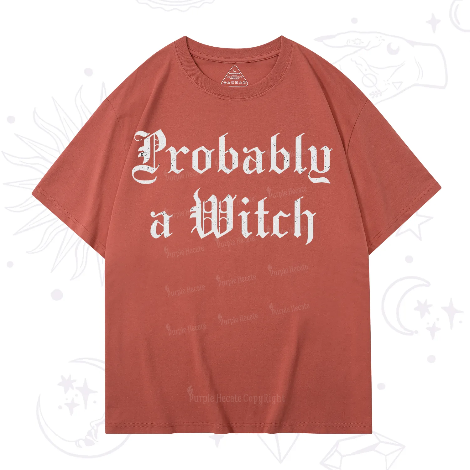 Purplehecate Probably A Witch T-Shirt