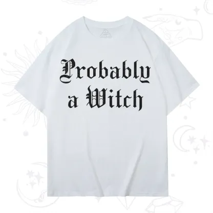 Purplehecate Probably A Witch T-Shirt