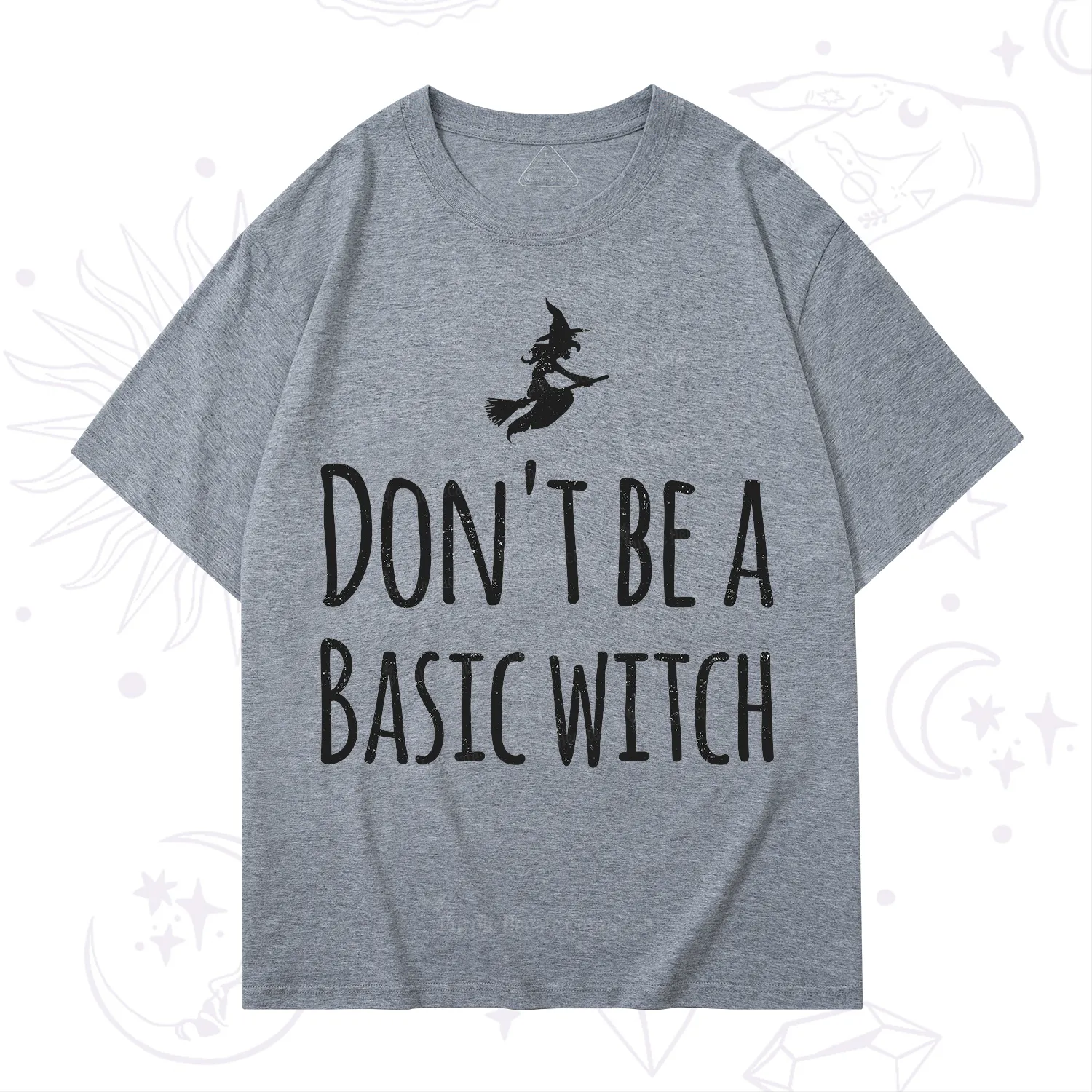 Purplehecate Don't Be A Basic Witch T-Shirt