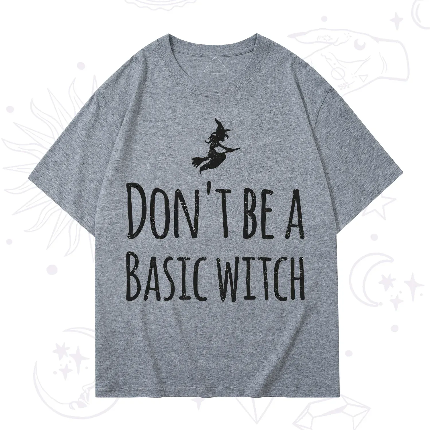 Purplehecate Don't Be A Basic Witch T-Shirt