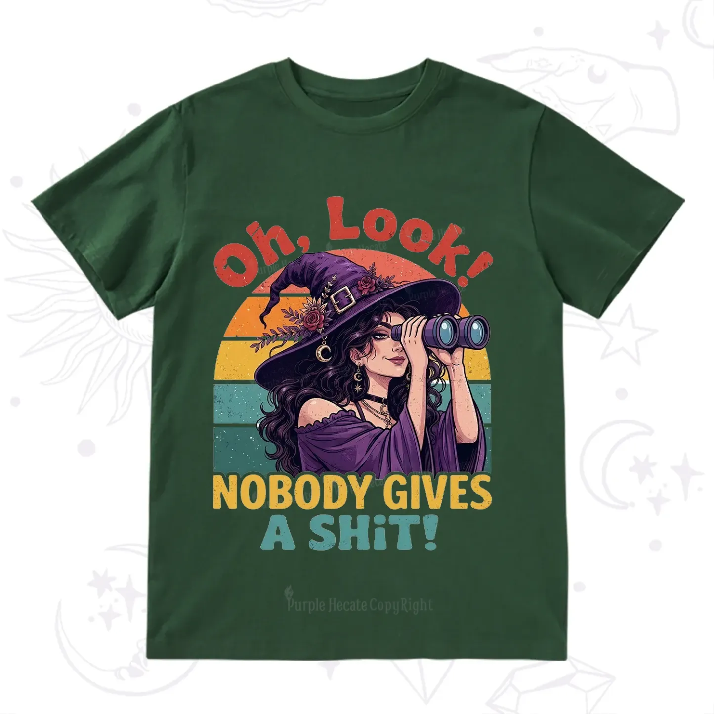 Purplehecate Oh Look Nobody Cares Witch T-Shirt