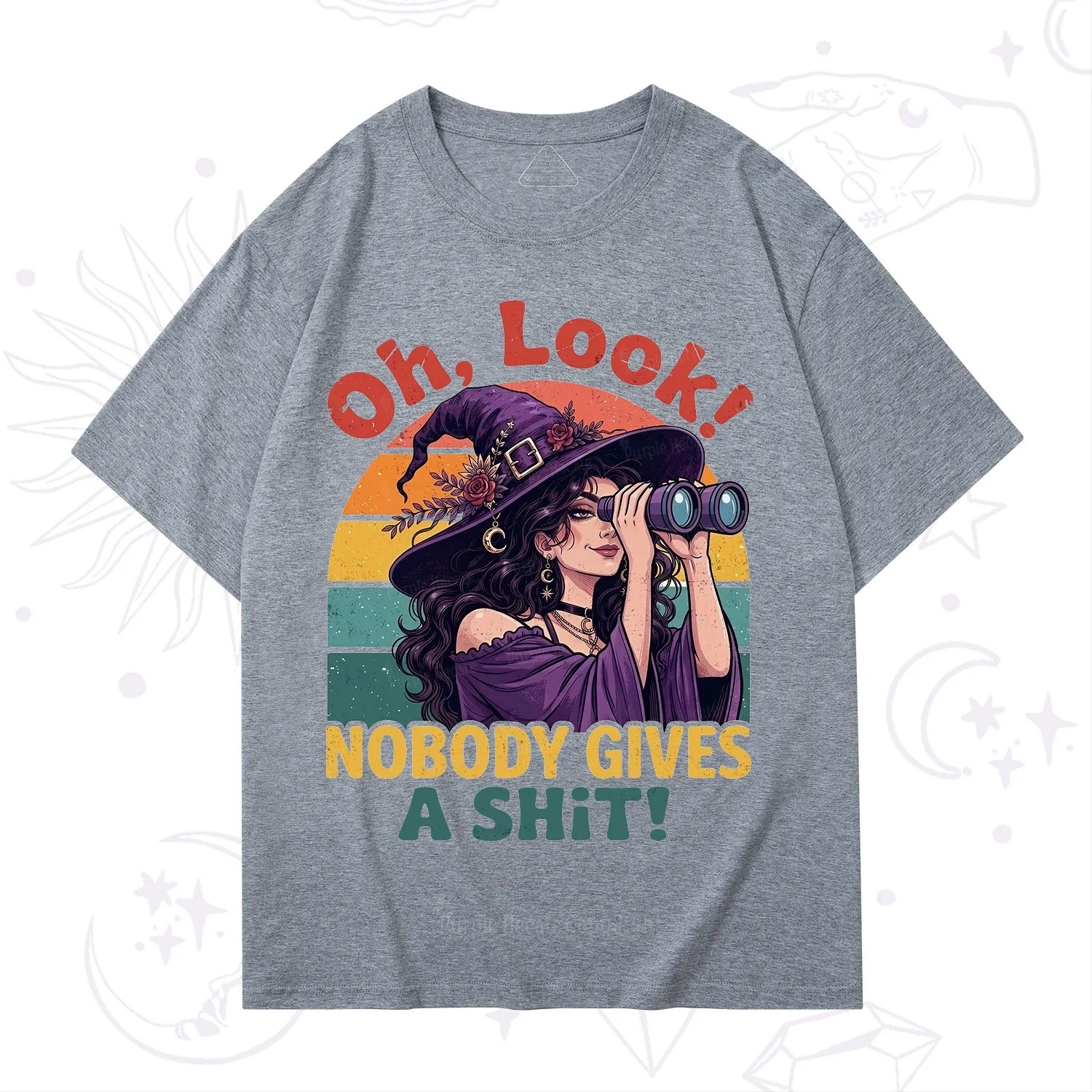 Purplehecate Oh Look Nobody Cares Witch T-Shirt