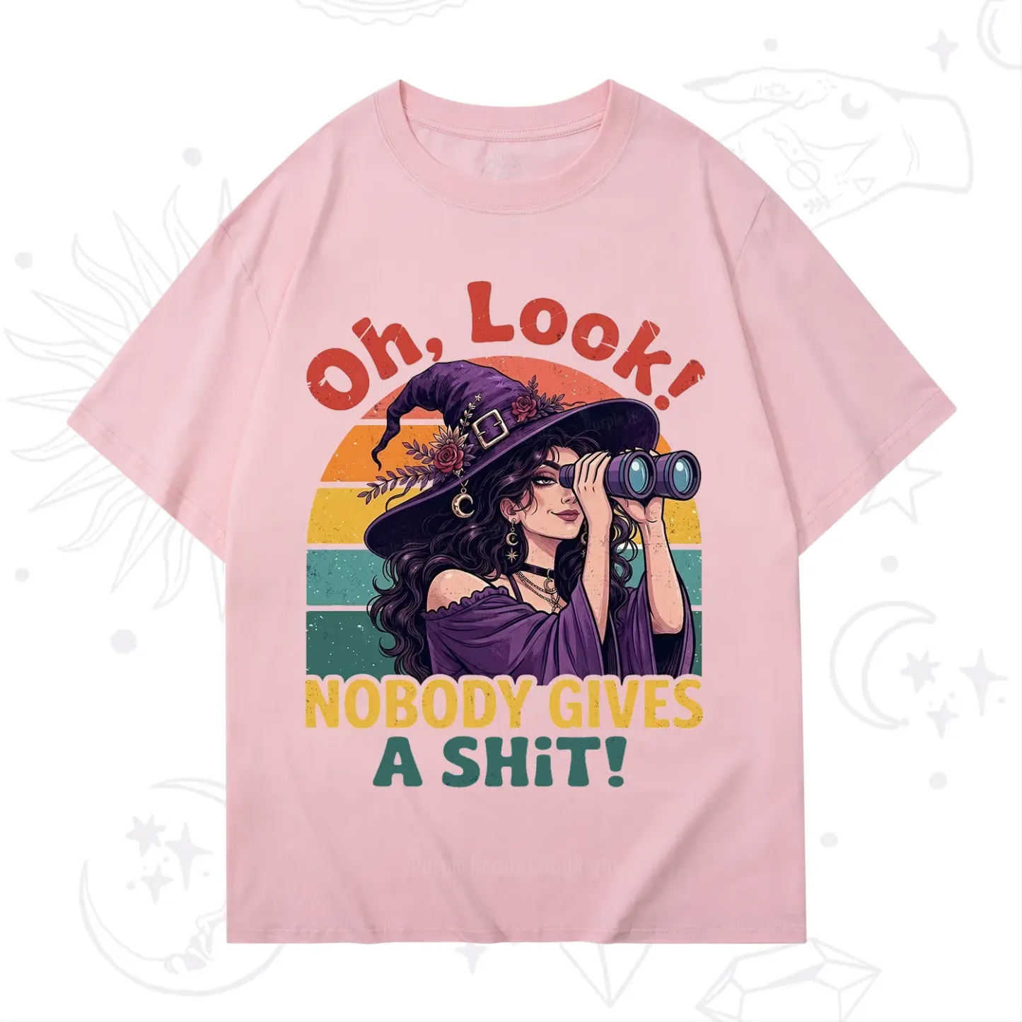 Purplehecate Oh Look Nobody Cares Witch T-Shirt