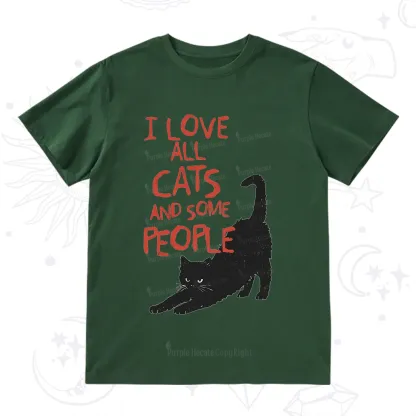 Purplehecate I Love All Cats and Some People T-Shirt