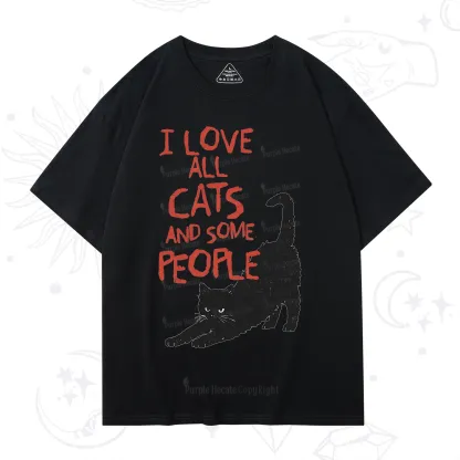 Purplehecate I Love All Cats and Some People T-Shirt