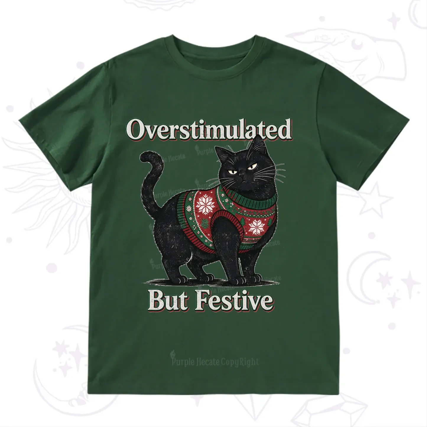 Purplehecate Overstimulated But Festive Christmas T-Shirt