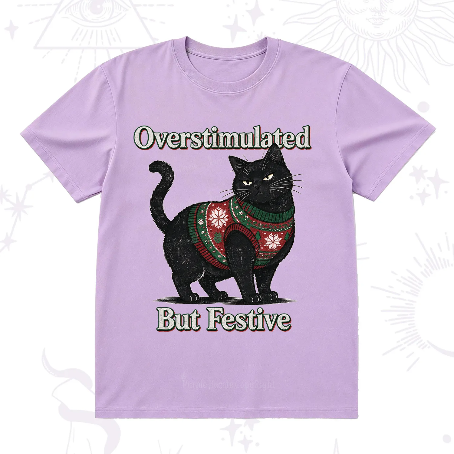 Purplehecate Overstimulated But Festive Christmas T-Shirt