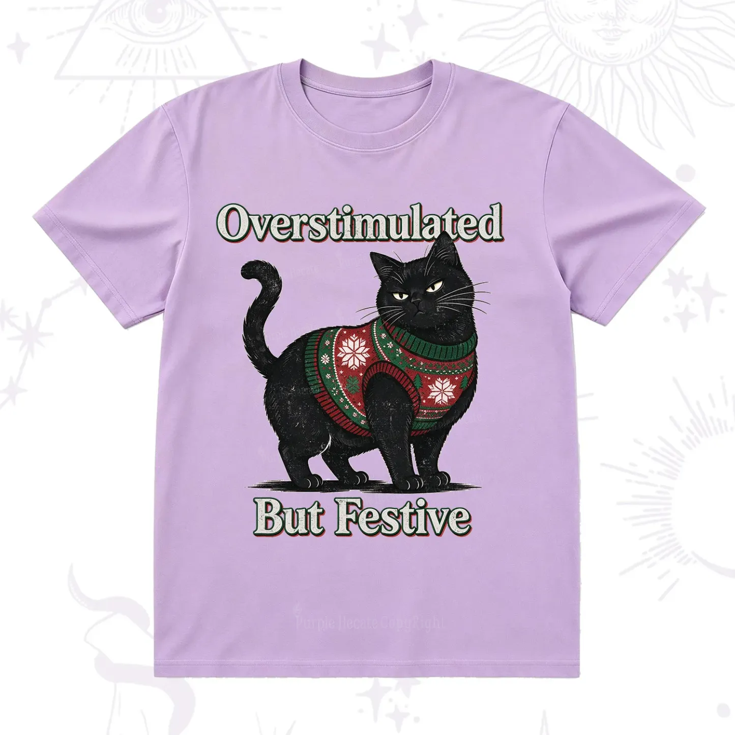 Purplehecate Overstimulated But Festive Christmas T-Shirt