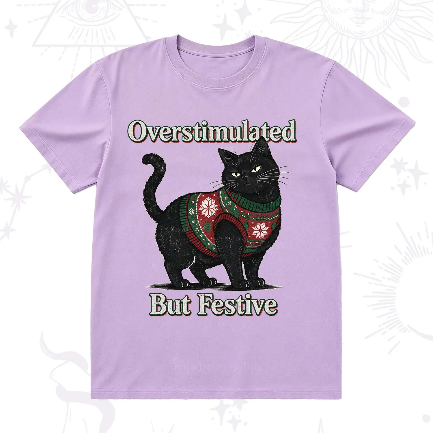 Purplehecate Overstimulated But Festive Christmas T-Shirt