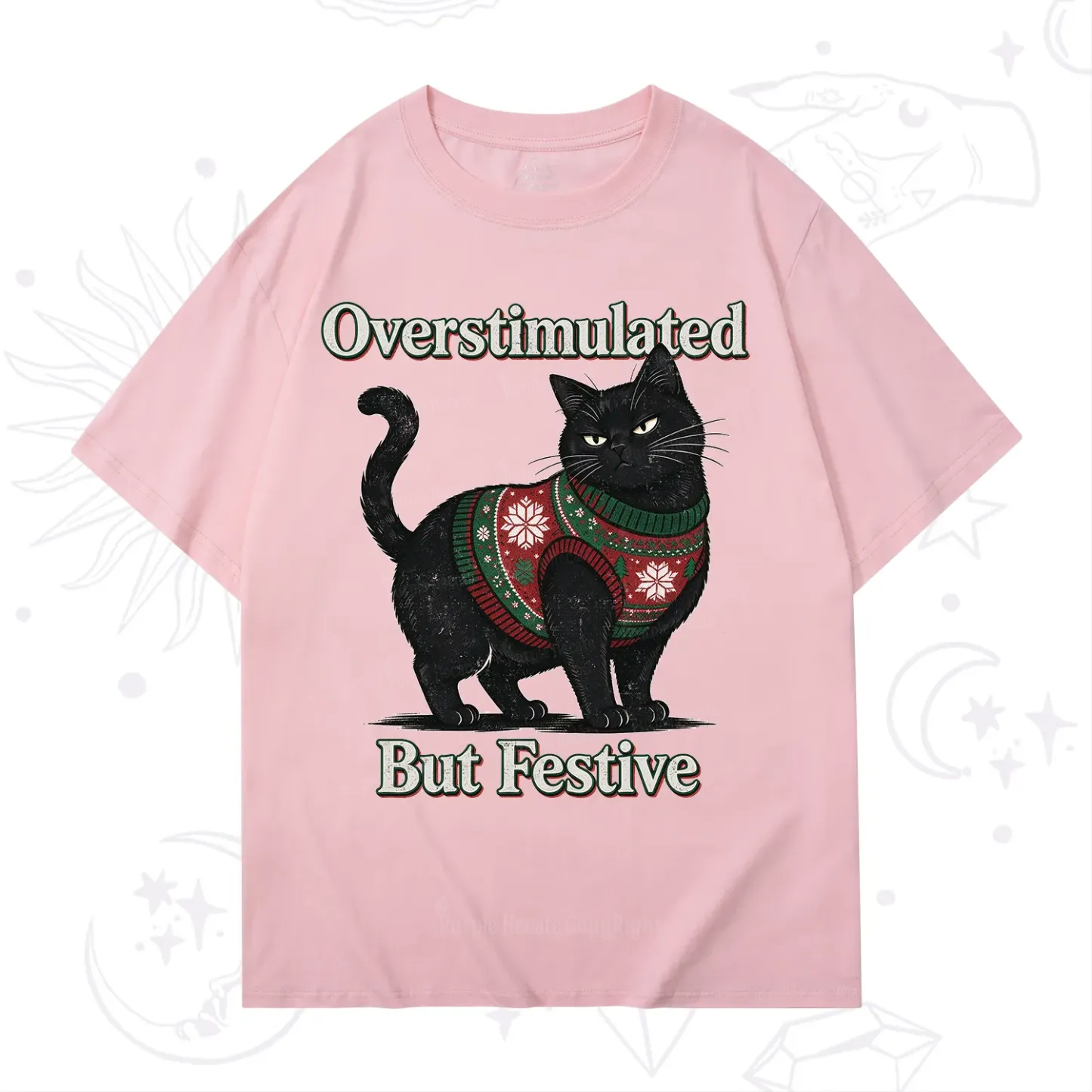 Purplehecate Overstimulated But Festive Christmas T-Shirt