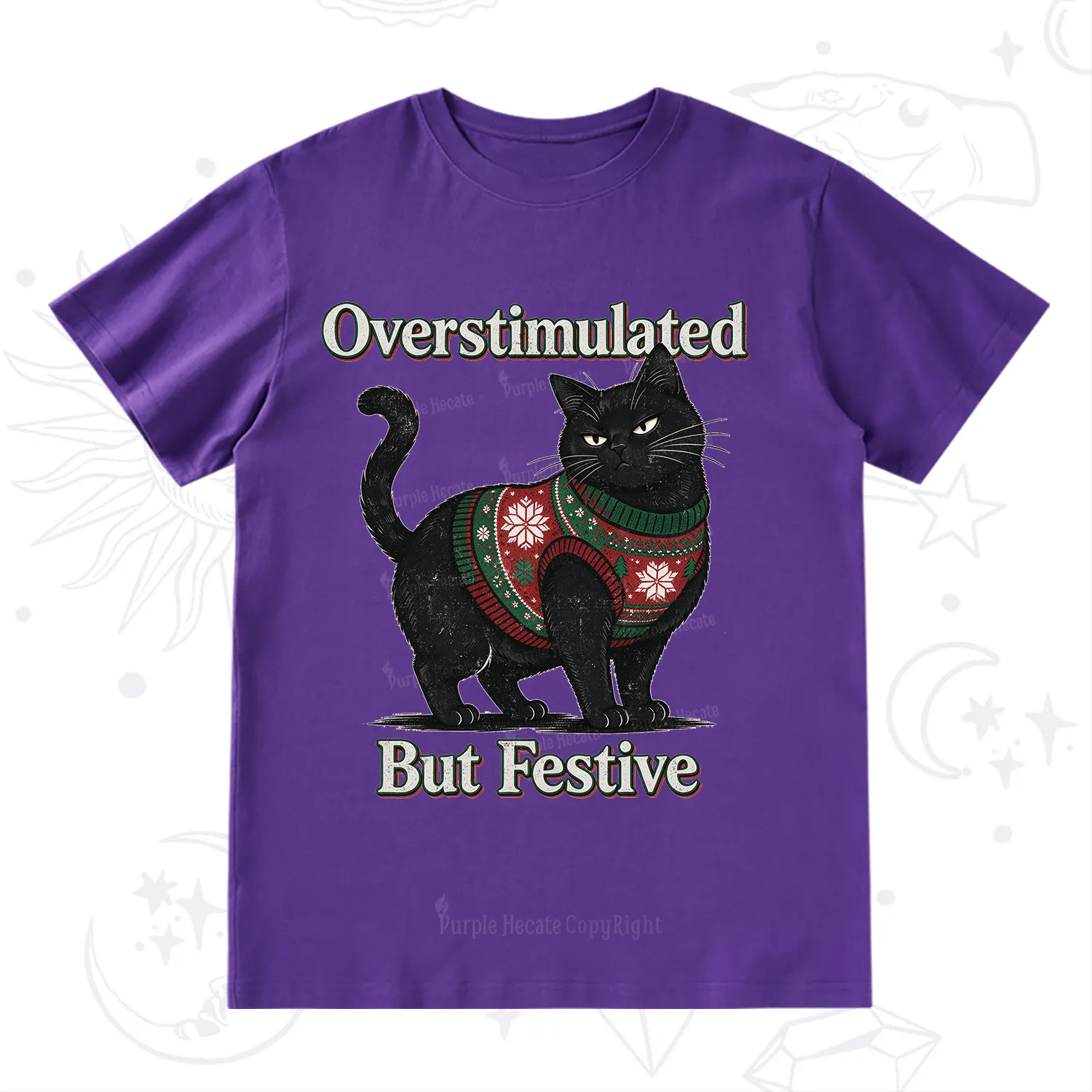Purplehecate Overstimulated But Festive Christmas T-Shirt