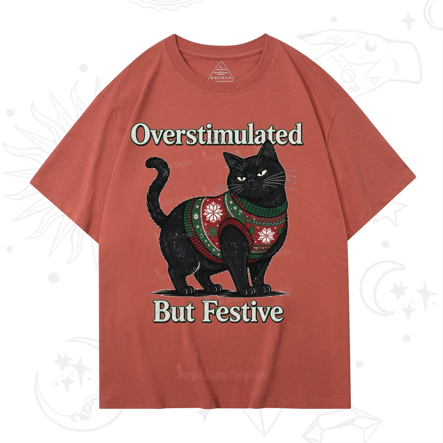Purplehecate Overstimulated But Festive Christmas T-Shirt