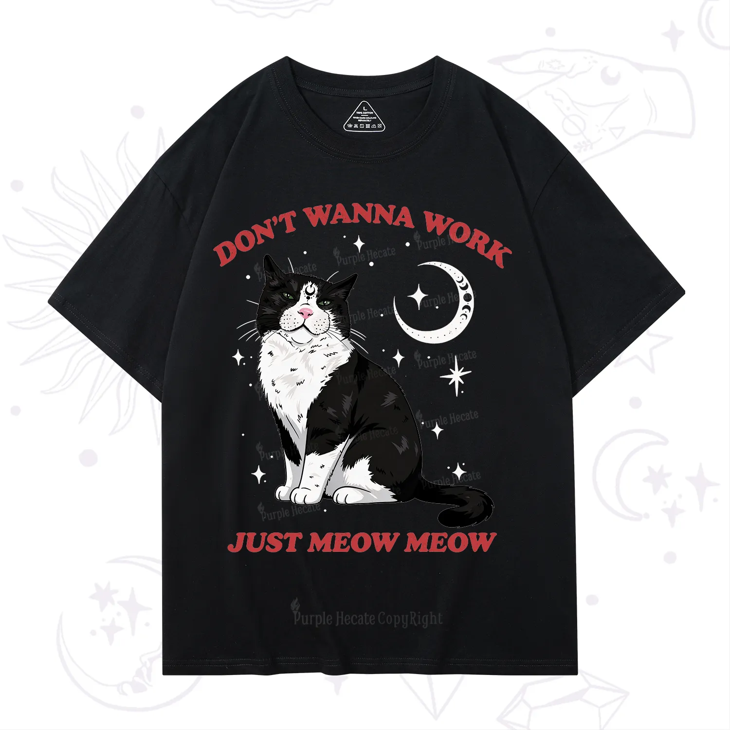 Purplehecate Don't Wanna Work Just Meow Meow T-Shirt