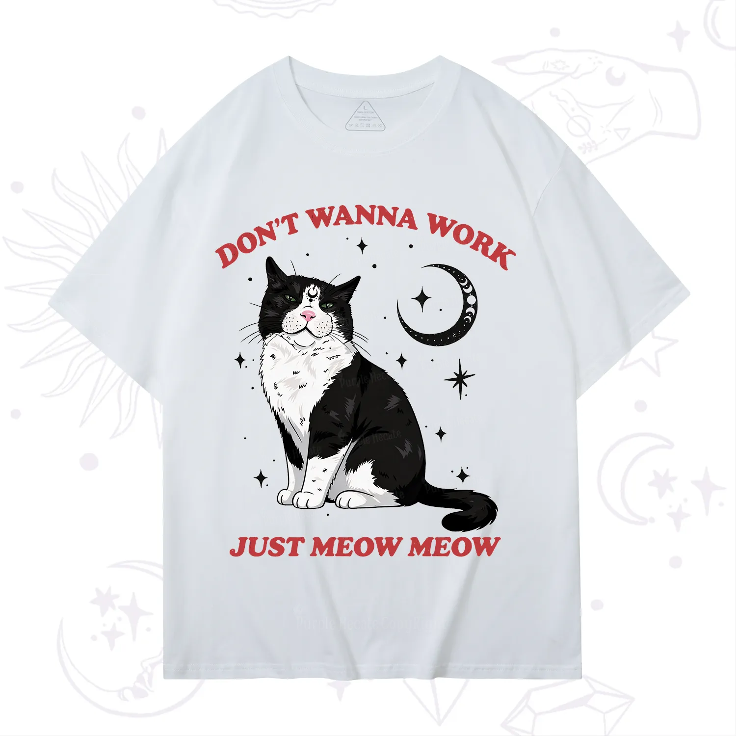Purplehecate Don't Wanna Work Just Meow Meow T-Shirt
