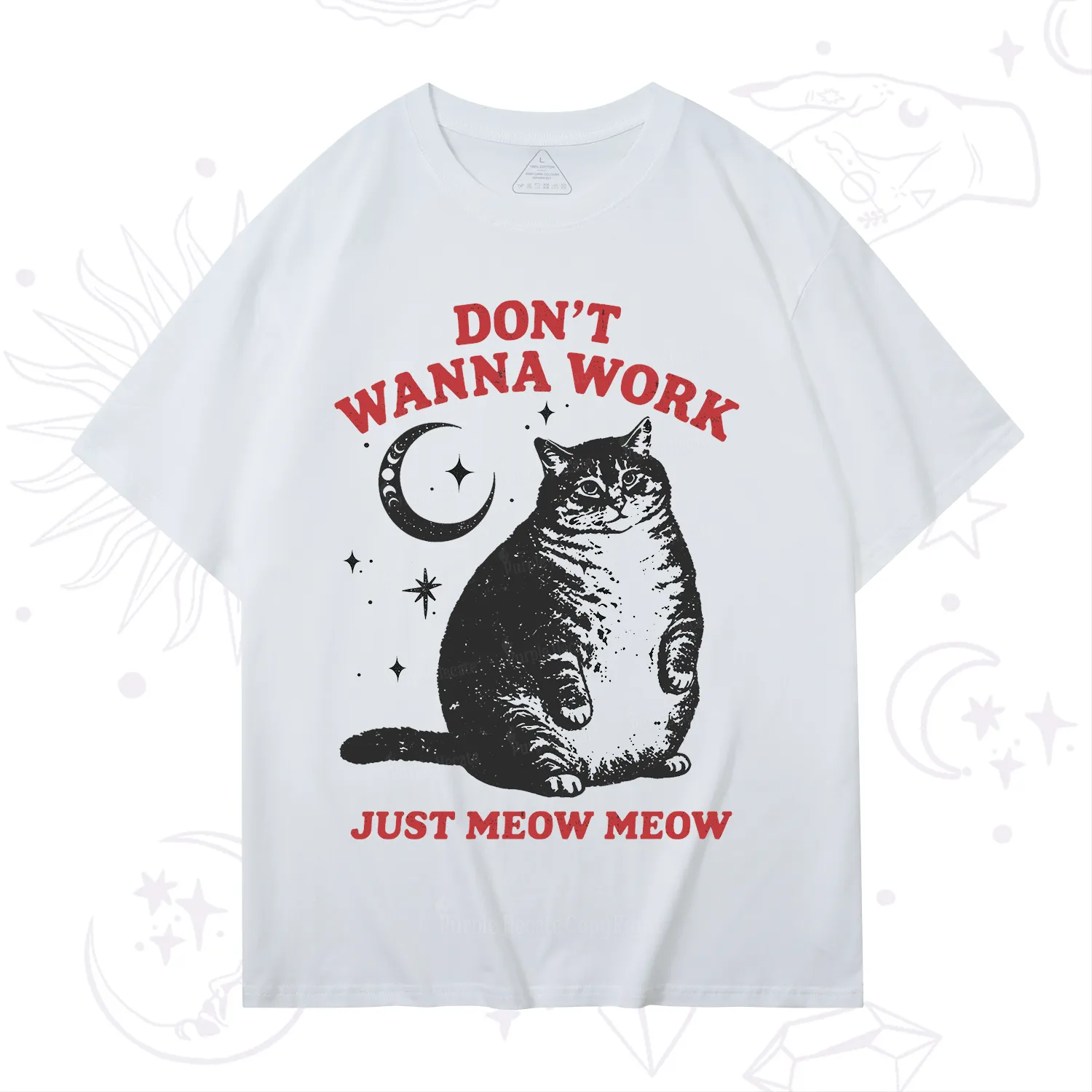 Purplehecate Don't Wanna Work Just Meow Meow T-Shirt