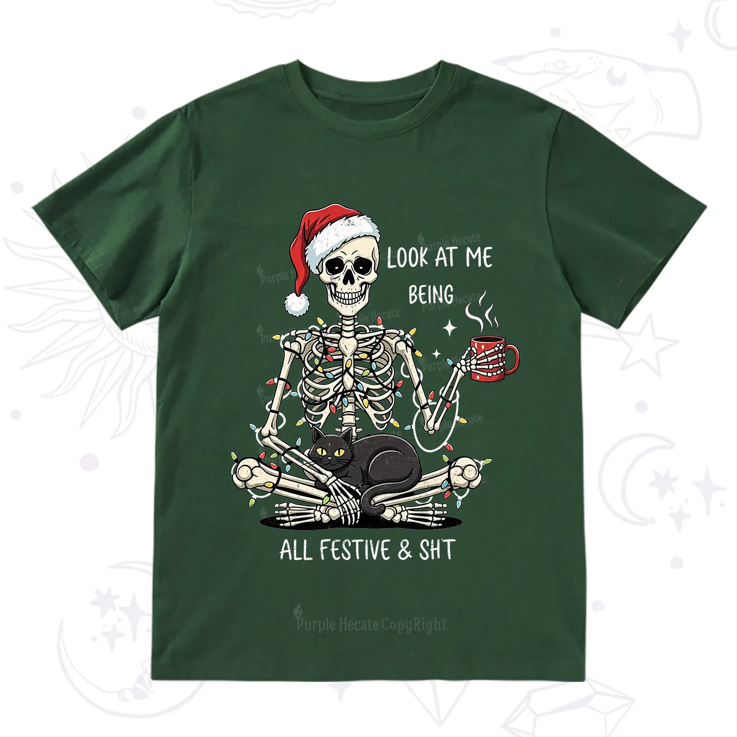 Purplehecate Look At Me Being All Festive Christmas T-Shirt
