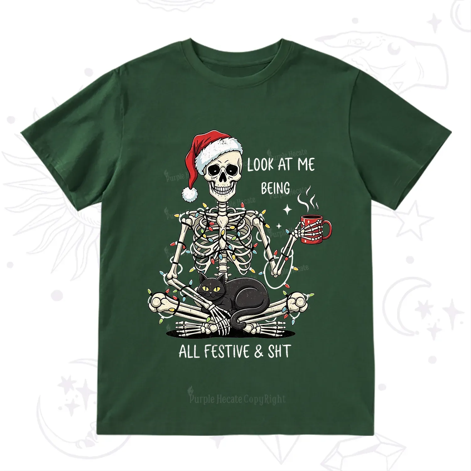 Purplehecate Look At Me Being All Festive Christmas T-Shirt