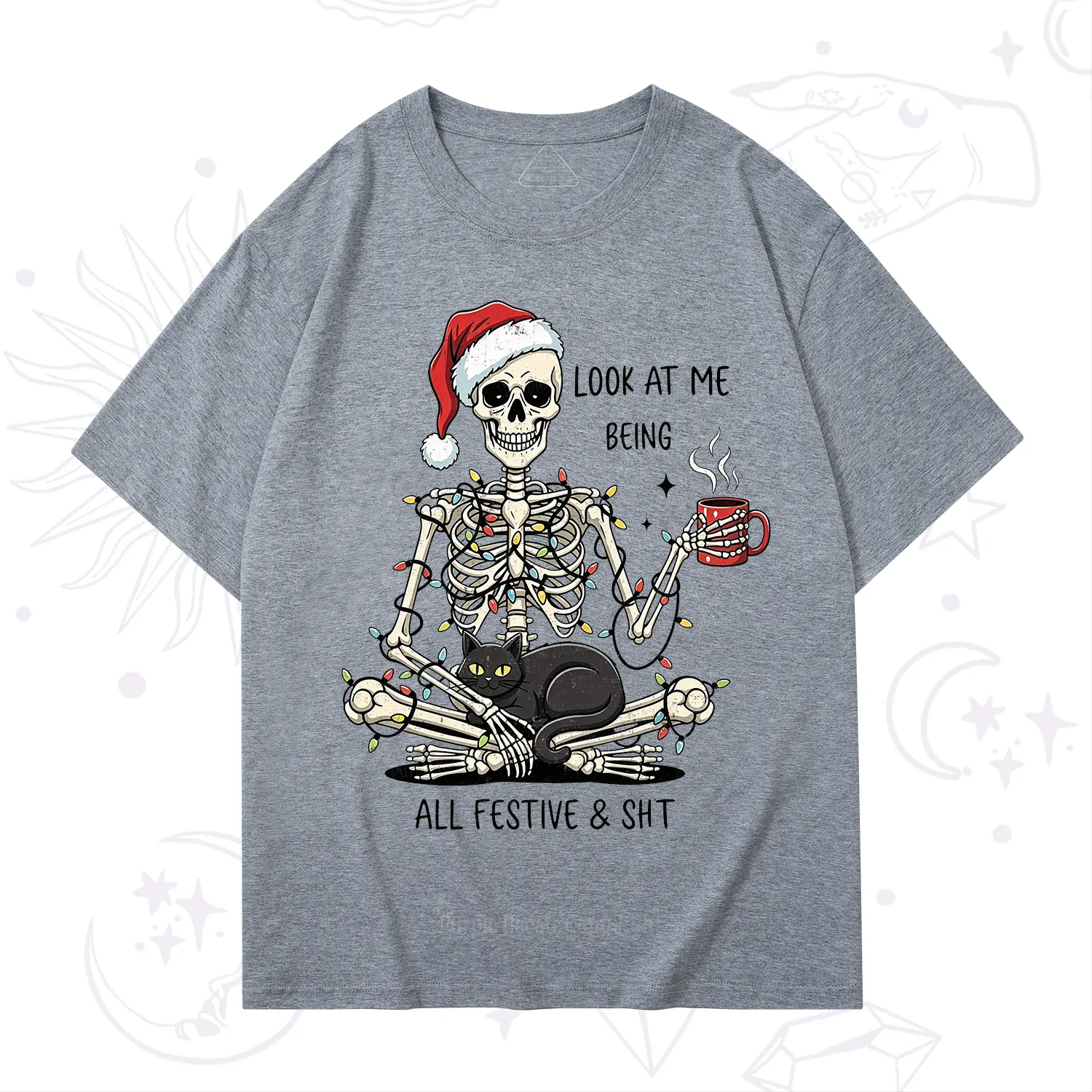 Purplehecate Look At Me Being All Festive Christmas T-Shirt