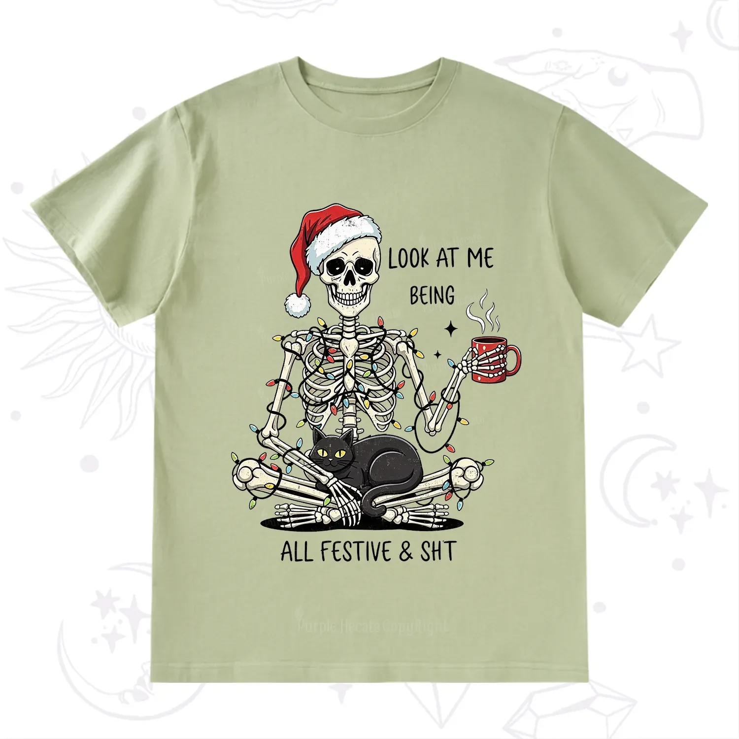 Purplehecate Look At Me Being All Festive Christmas T-Shirt