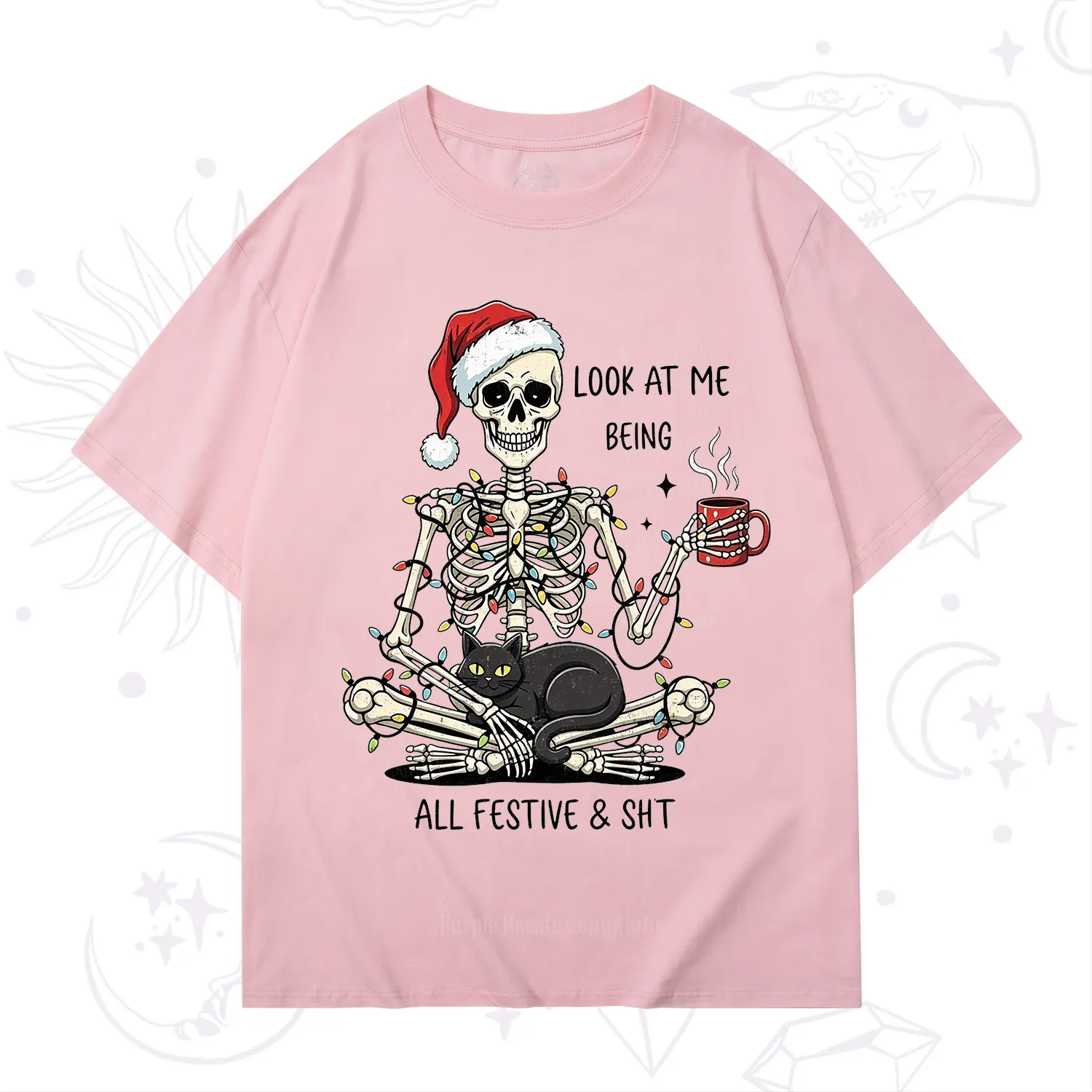 Purplehecate Look At Me Being All Festive Christmas T-Shirt