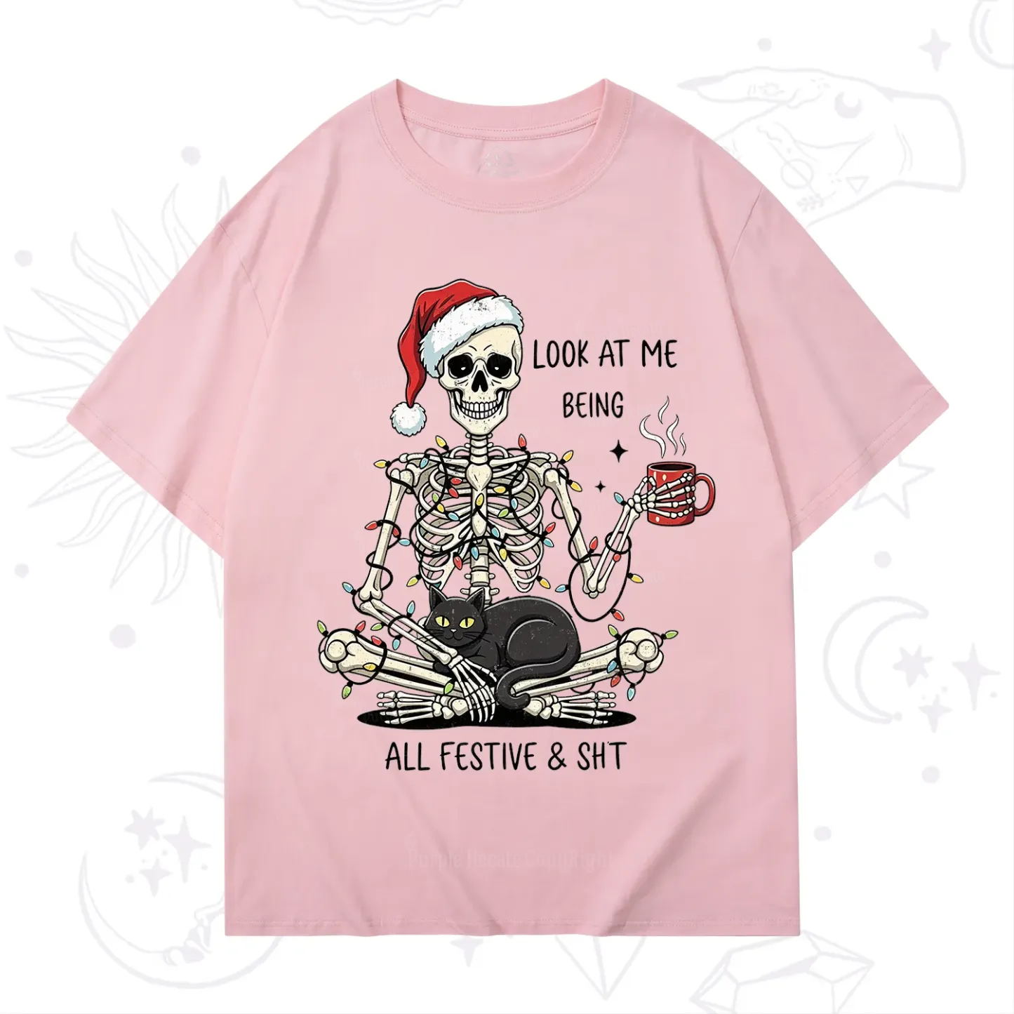 Purplehecate Look At Me Being All Festive Christmas T-Shirt