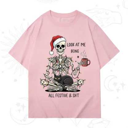 Purplehecate Look At Me Being All Festive Christmas T-Shirt