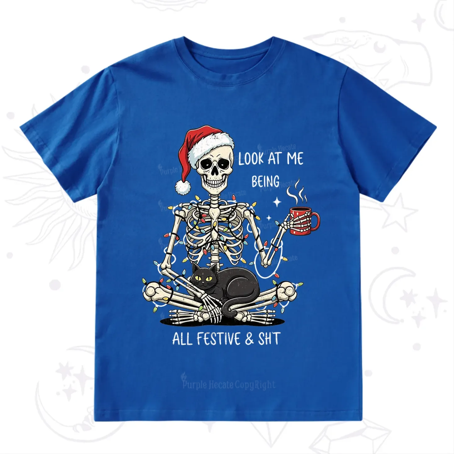 Purplehecate Look At Me Being All Festive Christmas T-Shirt