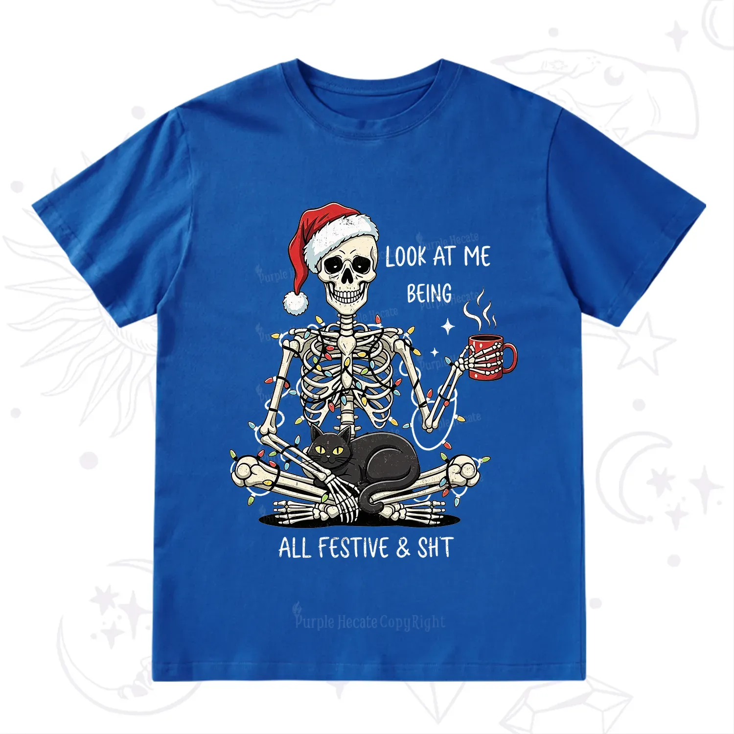 Purplehecate Look At Me Being All Festive Christmas T-Shirt