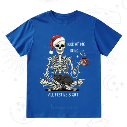 Purplehecate Look At Me Being All Festive Christmas T-Shirt