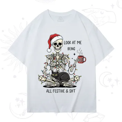 Purplehecate Look At Me Being All Festive Christmas T-Shirt