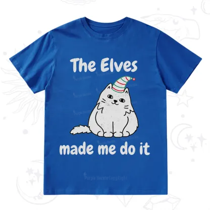 Purplehecate The Elves Made Me Do It Christmas T-Shirt