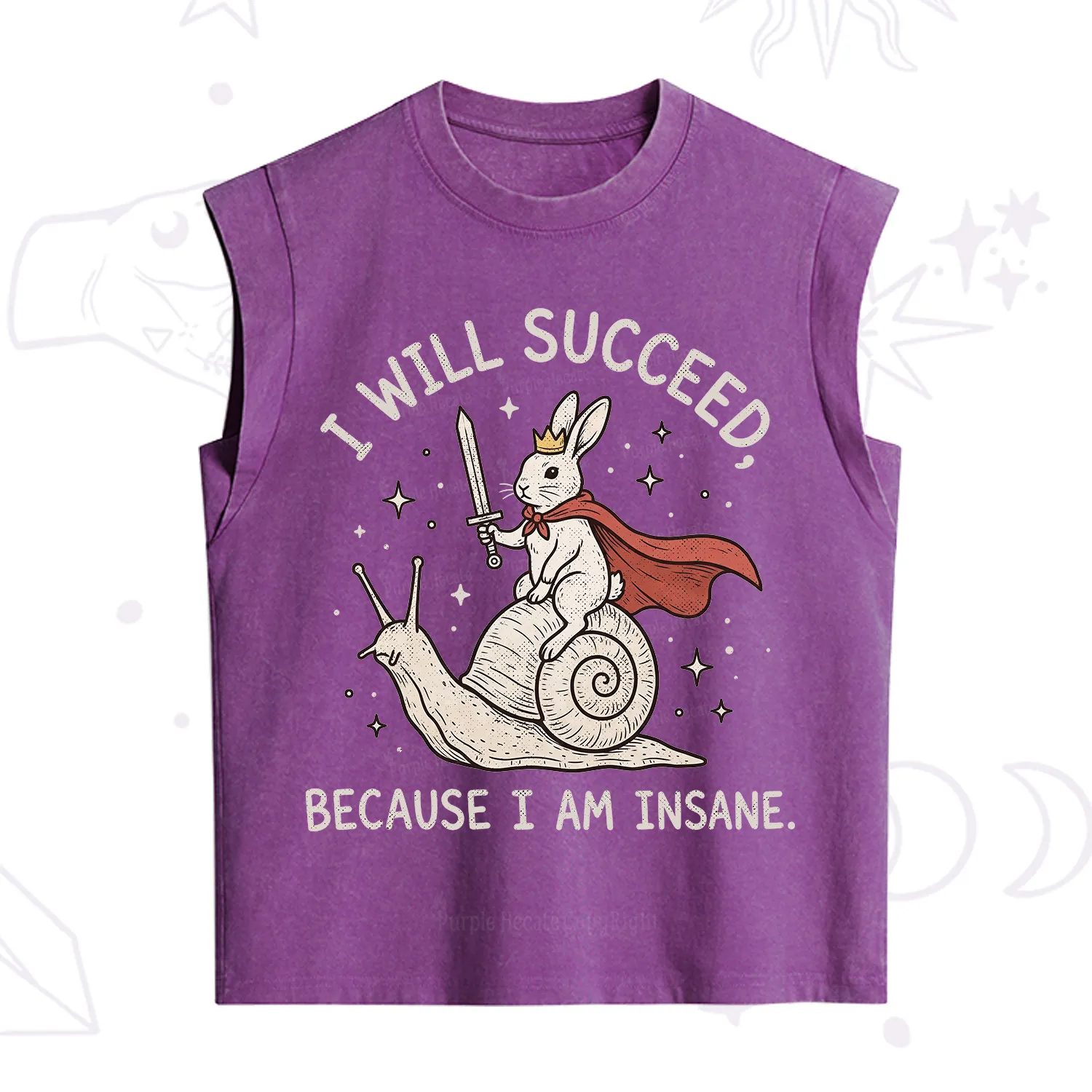 Purplehecate I Will Succeed Because I Am Insane Vintage Washed Tank