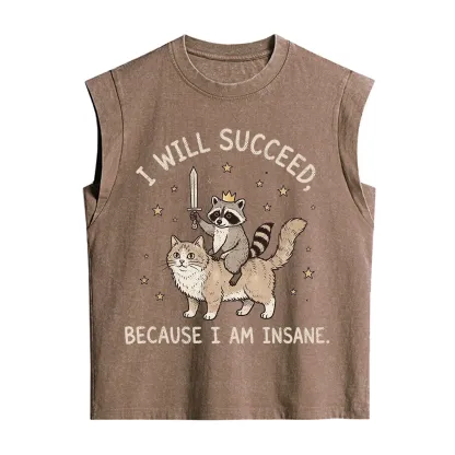 Purplehecate I Will Succeed Because I Am Insane Funny Raccoon Vintage Washed Tank