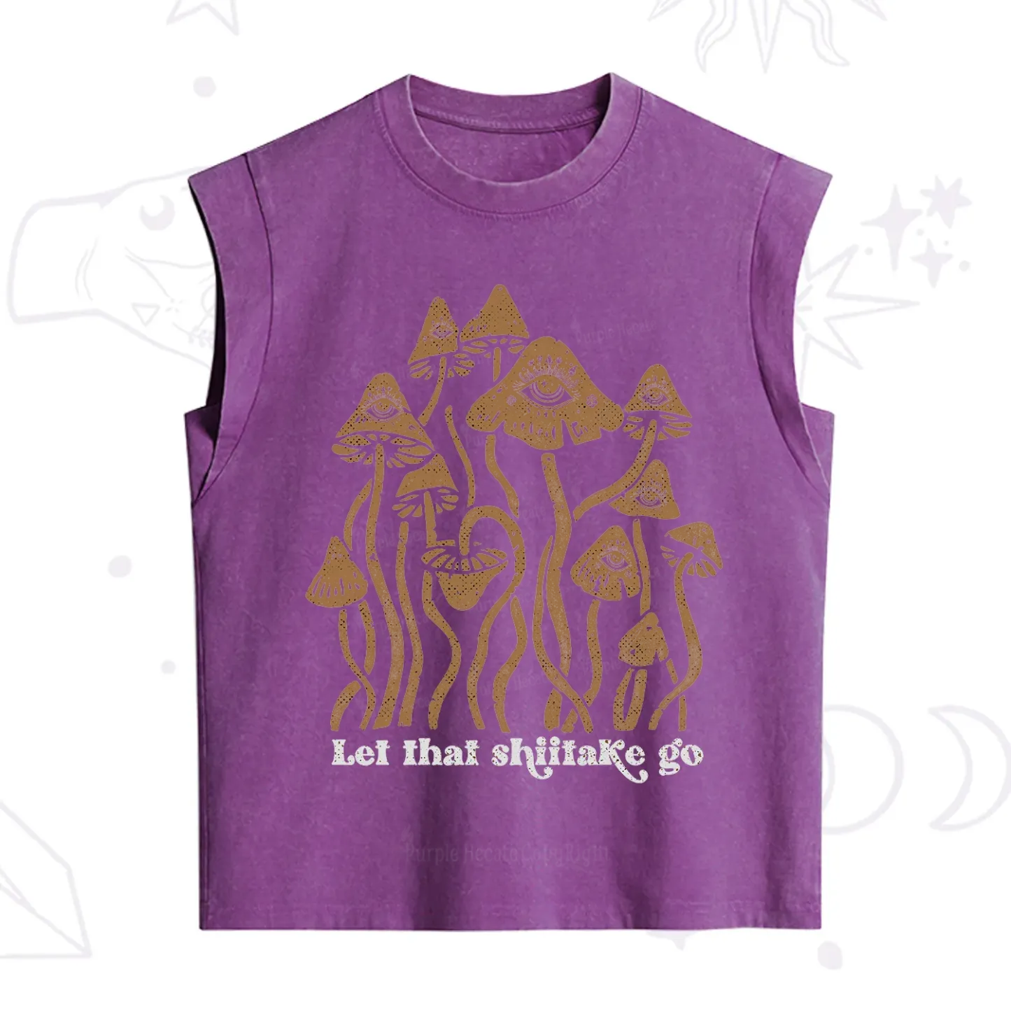 Purplehecate Let That Shiitake Go Funny Sarcastic Mushroom Vintage Washed Tank