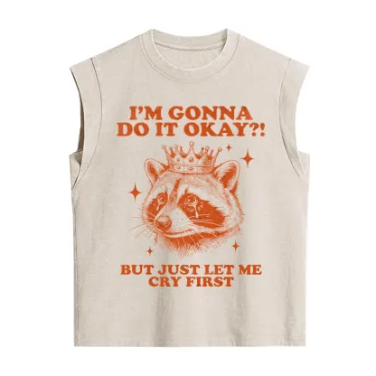 Purplehecate I'm Gonna Do It Okay Funny Raccoon Vintage Washed Tank